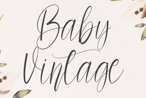 Baby Vintage: A Stylish Script Font for Campaigns