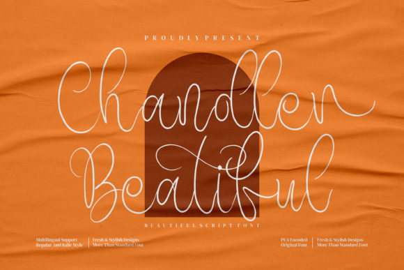 Chandler Beautiful: A Review of This Graceful Script Font