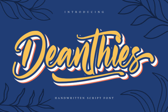 Deanthies: The Timeless Script Font for Campaigns