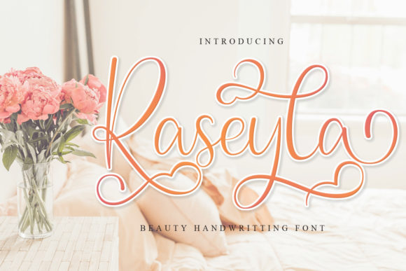 Raseyla: A Romantic Script Font for Campaigns