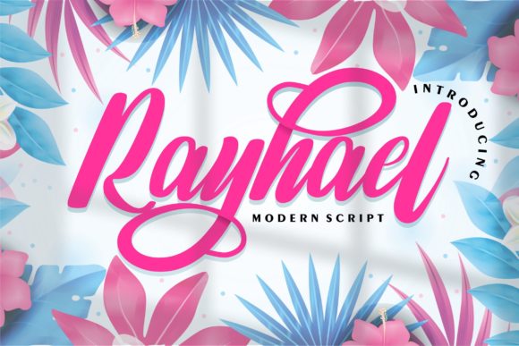 Rayhael: The Elegant Script Font for Campaigns