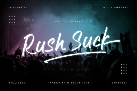 Rush Suck: A Cool Handwritten Font for Modern Brands