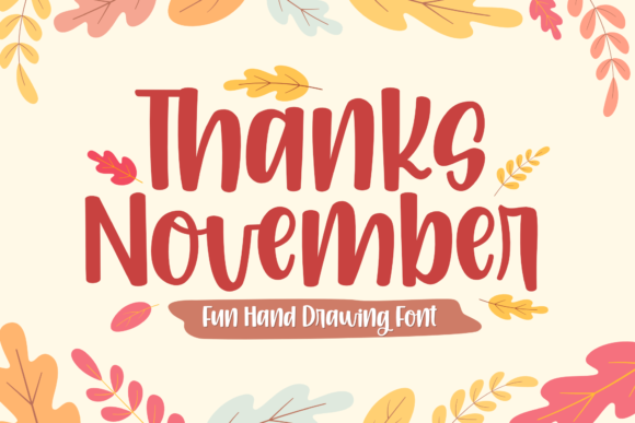 Thanks November: A Playful Handwritten Font for Campaigns